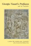 Prefețele lui Giorgio Vasari: Artă și teorie- Cu o prefață de Wolfram Prinz - Giorgio Vasari's Prefaces: Art and Theory- With a Foreword by Wolfram Prinz