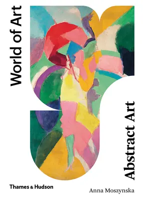 Arta abstractă: A doua ediție - Abstract Art: Second Edition