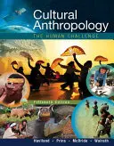 Antropologie culturală: Provocarea umană - Cultural Anthropology: The Human Challenge