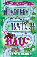 Sir Humphrey din Batch Hall - Sir Humphrey of Batch Hall
