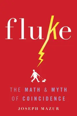 Fluke: Matematica și mitul coincidenței - Fluke: The Math and Myth of Coincidence