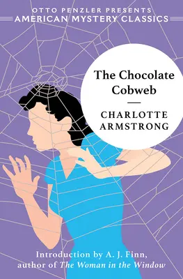 Pânza de ciocolată - The Chocolate Cobweb