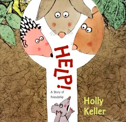 Ajutor! O poveste de prietenie - Help!: A Story of Friendship