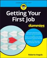 Obținerea primului loc de muncă pentru manechine - Getting Your First Job for Dummies