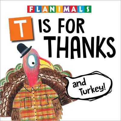 T de la Mulțumesc (și Curcan!) - T Is for Thanks (and Turkey!)