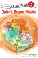 Noaptea curajoasă a lui Jake: Valori biblice, nivelul 2 - Jake's Brave Night: Biblical Values, Level 2