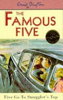 Famous Five: Five Go To Smuggler's Top - Cartea 4 - Famous Five: Five Go To Smuggler's Top - Book 4