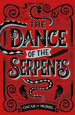 Dansul șerpilor (The Dance of the Serpents) - The Dance of the Serpents