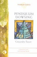 Pendulul Dowsing - O tehnică simplă pentru a vă ajuta să luați decizii, să găsiți obiecte pierdute și să canalizați energiile vindecătoare - Pendulum Dowsing - A simple technique to help you make decisions, find lost objects and channel healing energies
