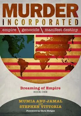 Murder Incorporated - Dreaming of Empire: Cartea întâi - Murder Incorporated - Dreaming of Empire: Book One