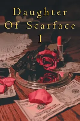 Fiica lui Scarface I - Daughter of Scarface I
