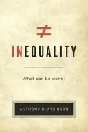 Inegalitatea: Ce se poate face? - Inequality: What Can Be Done?