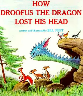 Cum și-a pierdut capul dragonul Droofus - How Droofus the Dragon Lost His Head