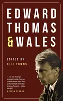 Edward Thomas și Țara Galilor - Edward Thomas and Wales