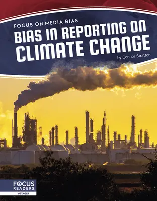 Prejudecăți în raportarea privind schimbările climatice - Bias in Reporting on Climate Change