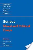 Seneca: Eseuri morale și politice - Seneca: Moral and Political Essays