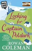 În căutarea căpitanului Poldark - Looking for Captain Poldark