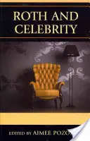 Roth și celebritatea - Roth and Celebrity