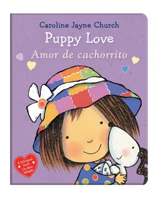 Puppy Love / Amor de Cachorrito (Bilingv) - Puppy Love / Amor de Cachorrito (Bilingual)