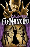 Fu-Manchu - Fiica lui Fu-Manchu - Fu-Manchu - The Daughter of Fu-Manchu