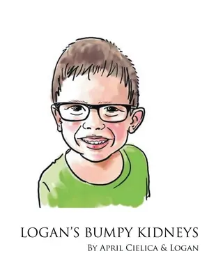 Rinichii accidentați ai lui Logan - Logan's Bumpy Kidneys