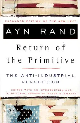 Întoarcerea primitivului: Revoluția Anti-Industrială - The Return of the Primitive: The Anti-Industrial Revolution