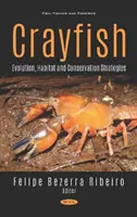Racii - evoluție, habitat și strategii de conservare - Crayfish - Evolution, Habitat and Conservation Strategies