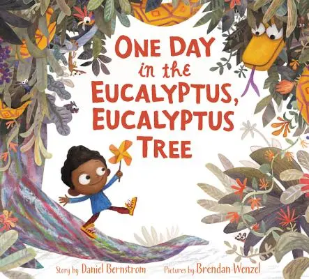 O zi în Eucalipt, copac de eucalipt - One Day in the Eucalyptus, Eucalyptus Tree