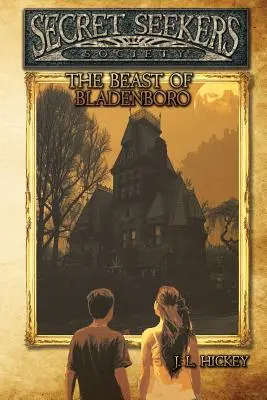 Societatea Căutătorilor Secreți și Bestia din Bladenboro - Secret Seekers Society and the Beast of Bladenboro