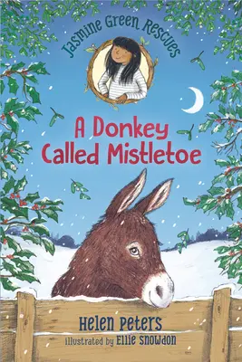 Jasmine Green Rescues: Un măgar numit Mistletoe - Jasmine Green Rescues: A Donkey Called Mistletoe