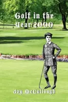 Golf în anul 2000 - Golf in the Year 2000