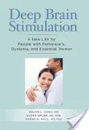 Stimulare cerebrală profundă: O nouă viață pentru persoanele cu Parkinson, distonie și tremor esențial - Deep Brain Stimulation: A New Life for People with Parkinson's, Dystonia, and Essential Tremor
