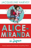 Alice-Miranda în Japonia - Alice-Miranda in Japan