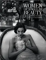 Femei de o frumusețe singulară: Chanel Haute Couture de Cathleen Naundorf - Women of Singular Beauty: Chanel Haute Couture by Cathleen Naundorf