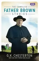 Povestirile complete ale părintelui Brown - Complete Father Brown Stories
