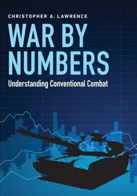 Războiul prin cifre: Înțelegerea luptelor convenționale - War by Numbers: Understanding Conventional Combat