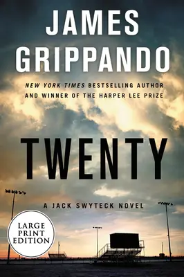 Twenty: Un roman Jack Swyteck - Twenty: A Jack Swyteck Novel