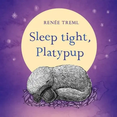 Somn ușor, Platypup - Sleep Tight, Platypup