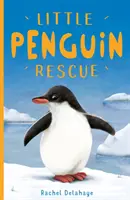 Salvarea micului pinguin - Little Penguin Rescue