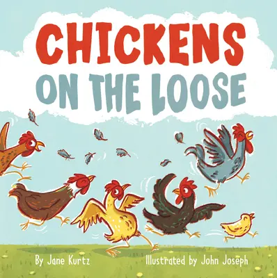 Puicuțe în libertate (Chickens on the Loose) - Chickens on the Loose