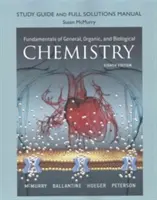 Ghid de studiu și manual complet de soluții pentru Fundamentals of General, Organic, and Biological Chemistry - Study Guide and Full Solutions Manual for Fundamentals of General, Organic, and Biological Chemistry