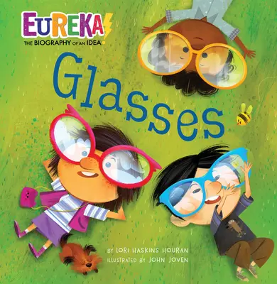 Ochelari: Eureka! biografia unei idei - Glasses: Eureka! the Biography of an Idea