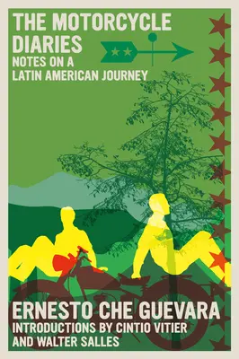Jurnale de motocicletă: Note dintr-o călătorie în America Latină - The Motorcycle Diaries: Notes on a Latin American Journey