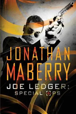 Joe Ledger: Operațiuni speciale - Joe Ledger: Special Ops