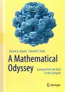 O odisee matematică: Călătorie de la real la complex - A Mathematical Odyssey: Journey from the Real to the Complex