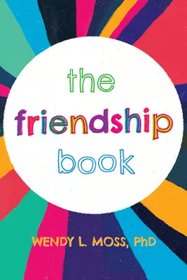 The Friendship Book (Cartea prieteniei) - The Friendship Book