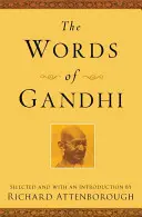 Cuvintele lui Gandhi - The Words of Gandhi
