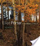 Eliot Porter: În tărâmul naturii - Eliot Porter: In the Realm of Nature