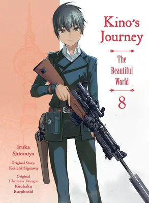 Călătoria lui Kino - Lumea frumoasă, volumul 8 - Kino's Journey- The Beautiful World, Volume 8