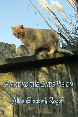 Pictarea viziunii pisicii - Painting the Cat's Vision